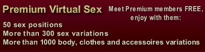 50 sex positions, More than 300 sex variations, More than 1000 body, clothes and accessoires variations